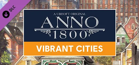 Anno 1800 - Vibrant Cities Pack (DLC)
