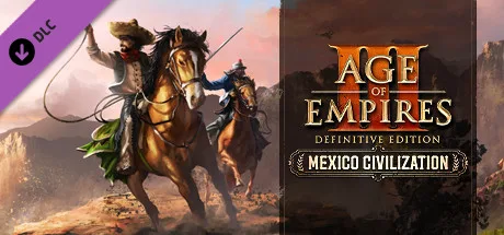 Age of Empires III: Definitive Edition - Mexico Civilization (DLC)