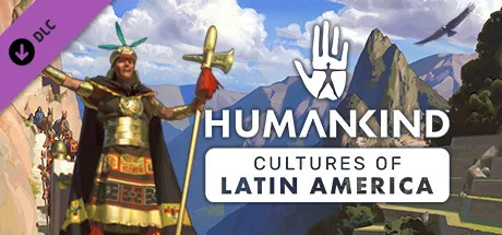 HUMANKIND™ - Cultures of Latin America Pack (DLC)