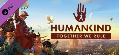 HUMANKIND™ - Together We Rule Expansion Pack (DLC)