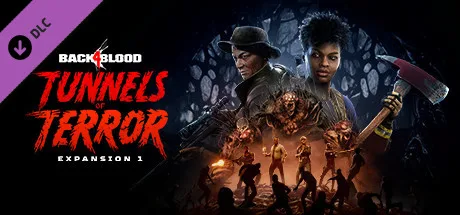 Back 4 Blood - Expansion 1: Tunnels of Terror (DLC)