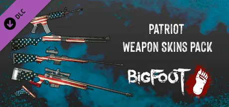 BIGFOOT - WEAPON SKINS "PATRIOT" (DLC)