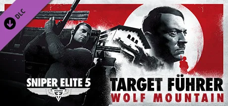 Sniper Elite 5: Target Führer - Wolf Mountain (DLC)