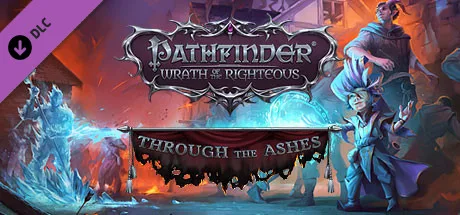 Pathfinder: Wrath of the Righteous - Through the Ashes (DLC)