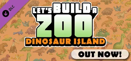Let's Build a Zoo: Dinosaur Island (DLC)