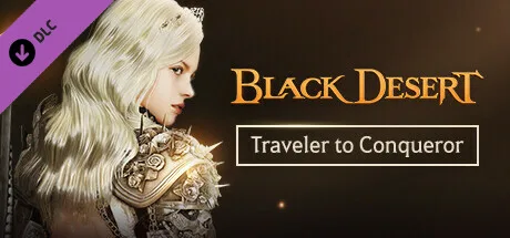 [NA/EU] Black Desert - Traveler to Conqueror (DLC)