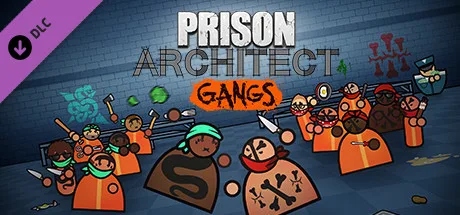 Prison Architect - Gangs (DLC)