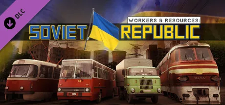 Workers & Resources: Soviet Republic - Help for Ukraine (DLC)