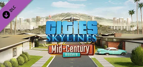 Cities: Skylines - Content Creator Pack: Mid-Century Modern (DLC)