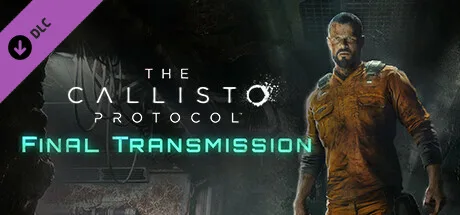 The Callisto Protocol™ - Final Transmission (DLC)