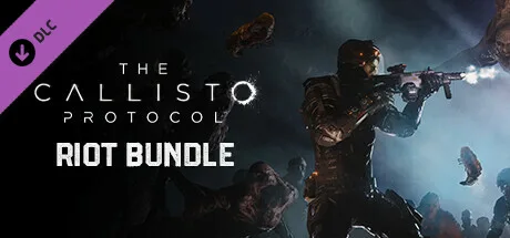 The Callisto Protocol™ - Riot Bundle (DLC)