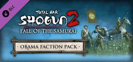Total War Saga: FALL OF THE SAMURAI – The Obama Faction Pack (DLC)