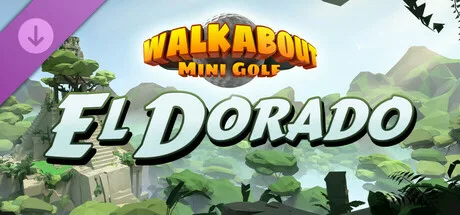 Walkabout Mini Golf: El Dorado (DLC)