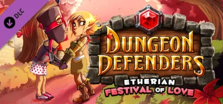 Dungeon Defenders: Etherian Festival of Love (DLC)