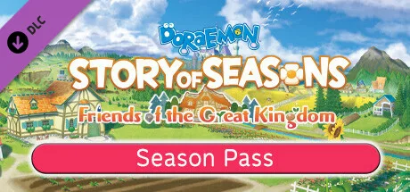 DORAEMON STORY OF SEASONS: Friends of the Great Kingdom Season Pass (DLC)