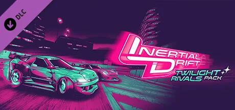 Inertial Drift - Twilight Rivals DLC (DLC)