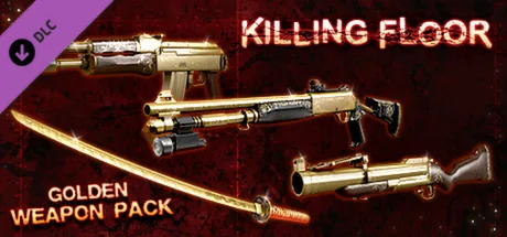 Killing Floor - Golden Weapons Pack (DLC)