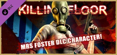 Killing Floor - Mrs Foster Pack (DLC)