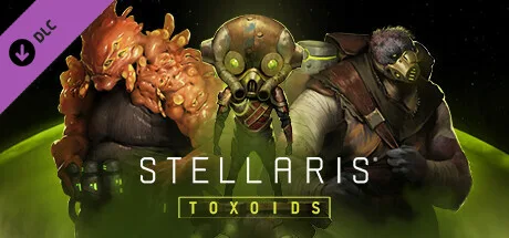 Stellaris: Toxoids Species Pack (DLC)