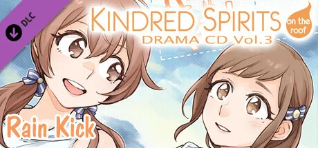 Kindred Spirits on the Roof Drama CD Vol.3 - Rain Kick! (DLC)