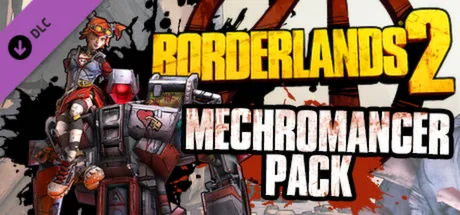 Borderlands 2: Mechromancer Pack (DLC)
