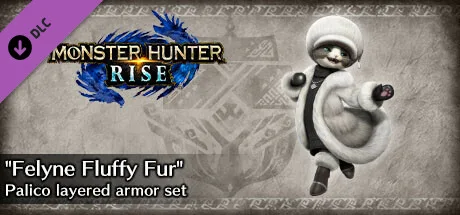 Monster Hunter Rise - "Felyne Fluffy Fur" Palico layered armor set (DLC)