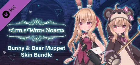 Little Witch Nobeta - Bunny & Bear Muppet Skin Bundle (DLC)