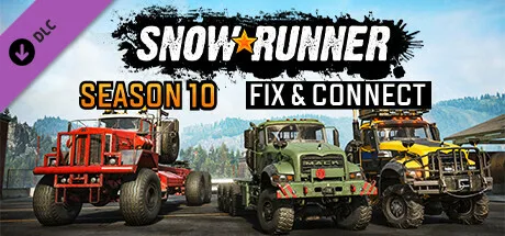 SnowRunner - Season 10: Fix & Connect (DLC)