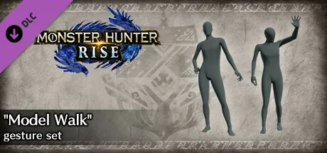 Monster Hunter Rise - "Model Walk" gesture set (DLC)