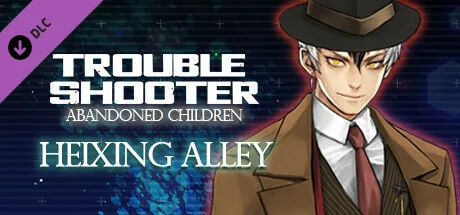 TROUBLESHOOTER: Abandoned Children - Heixing's Costume Set (DLC)