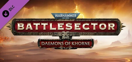 Warhammer 40,000: Battlesector - Daemons of Khorne (DLC)