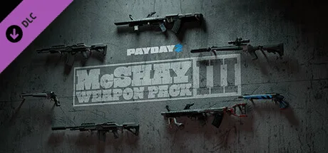 PAYDAY 2: McShay Weapon Pack 3 (DLC)