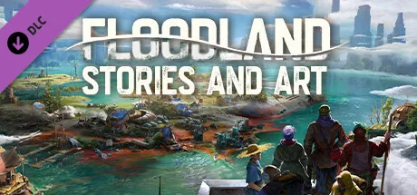 Floodland Stories and Art (DLC)
