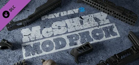 PAYDAY 2: McShay Mod Pack (DLC)