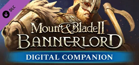 Mount & Blade II: Bannerlord Digital Companion (DLC)