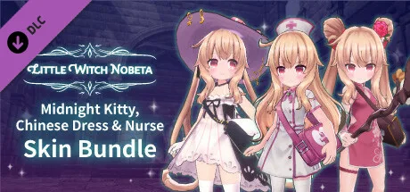 Little Witch Nobeta - Midnight Kitty, Chinese Dress & Nurse Skin Bundle (DLC)