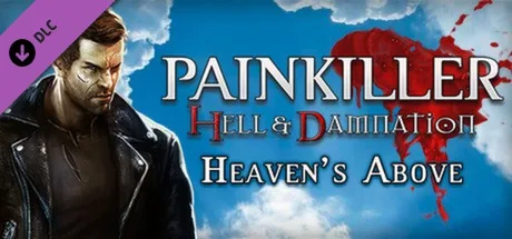 Painkiller Hell & Damnation: Heaven's Above (DLC)