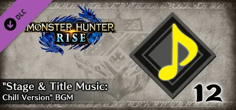 Monster Hunter Rise - "Stage & Title Music: Chill Version" BGM (DLC)