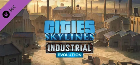 Cities: Skylines - Content Creator Pack: Industrial Evolution (DLC)