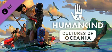 HUMANKIND™ - Cultures of Oceania Pack (DLC)