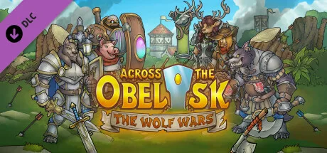 Across The Obelisk: The Wolf Wars (DLC)