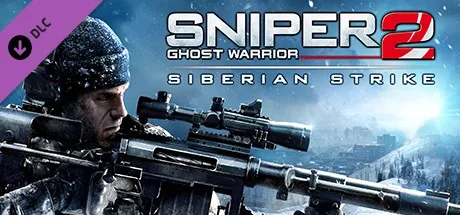 Sniper Ghost Warrior 2: Siberian Strike (DLC)