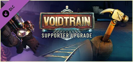 Voidtrain - Supporter Upgrade (DLC)