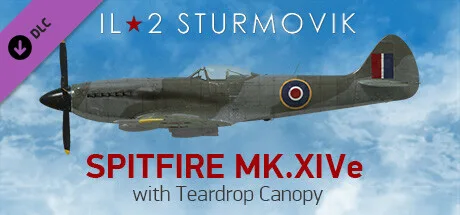 IL-2 Sturmovik: Spitfire Mk.XIVe with Teardrop Canopy (DLC)
