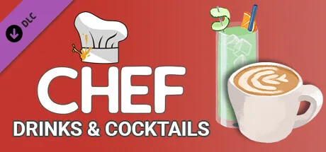 Chef: Cocktails & Drinks (DLC)