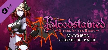 Bloodstained: Ritual of the Night - Succubus Cosmetic Pack (DLC)