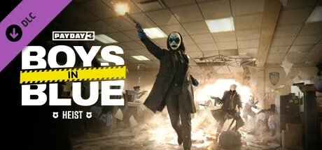 PAYDAY 3: Boys in Blue Heist (DLC)