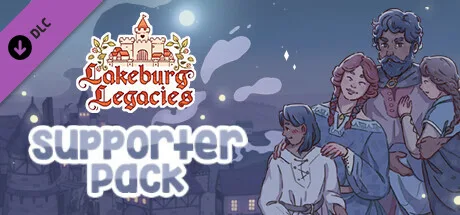 Lakeburg Legacies - Supporter's Pack (DLC)