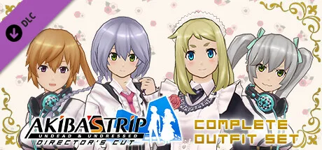 AKIBA'S TRIP: Undead & Undressed - Complete Outfit Set (DLC)