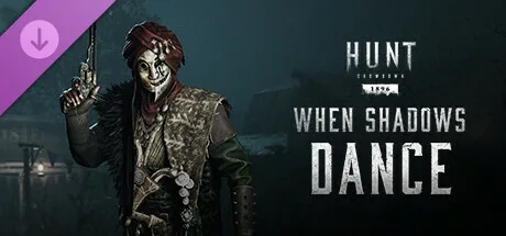 Hunt: Showdown 1896 - When Shadows Dance (DLC)